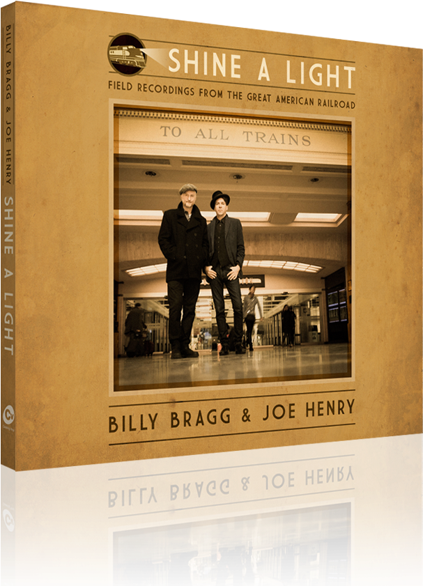Shine A Light - Billy Bragg & Joe Henry Shine A Light 2016 (960x960), Png Download