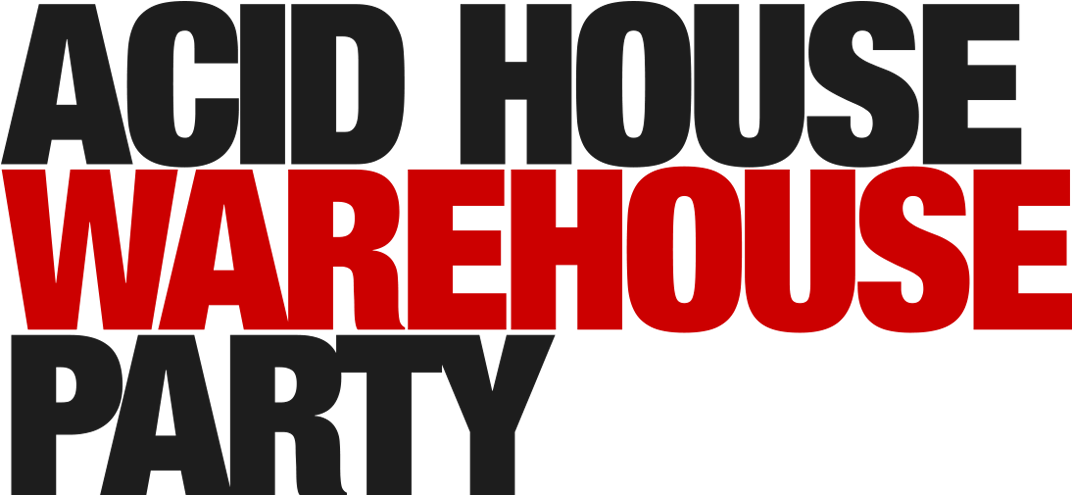 Acid House Logo - Acid House Party (1093x504), Png Download