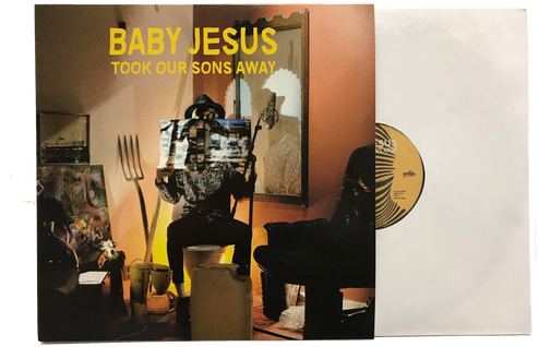 Fiery, Raw, And Raucous, Four-piece Garage Rockers, - Baby Jesus Took Our Sons Away Vinyl Record (498x498), Png Download