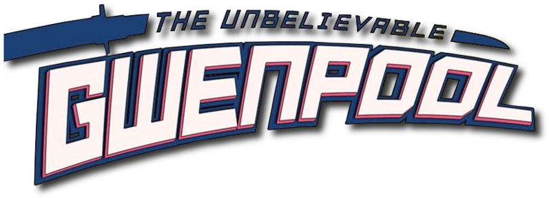 Author , Marvel Comics - Gwenpool, The Unbelievable Vol. 1 (800x311), Png Download