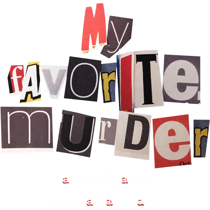 My Favorite Murder - My Favorite Murder Logo (768x1024), Png Download