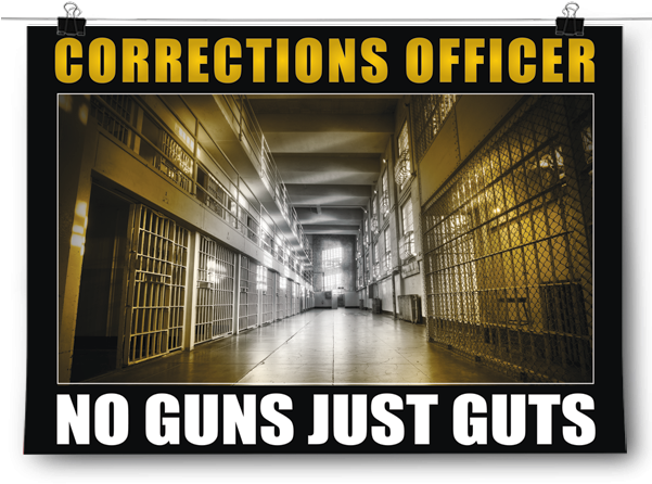 Corrections Officer - Inspired Posterscorrections Officer - No Guns Just (600x600), Png Download
