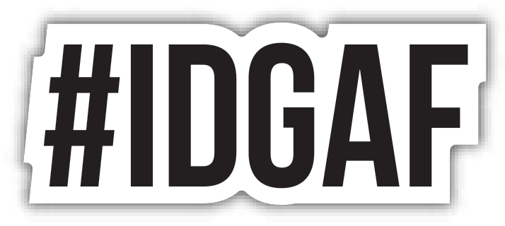 Idgaf (720x720), Png Download