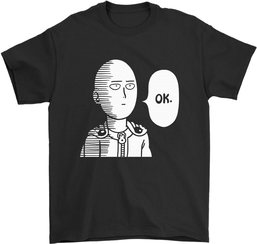Saitama Says Ok One-punch Man Shirts - Best Dragon Ball Clothes (1024x1024), Png Download
