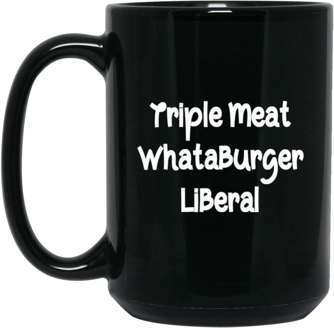 Whataburger 15 Oz - Mother Makes Her Son Gentle In 20 Years (1155x1155), Png Download