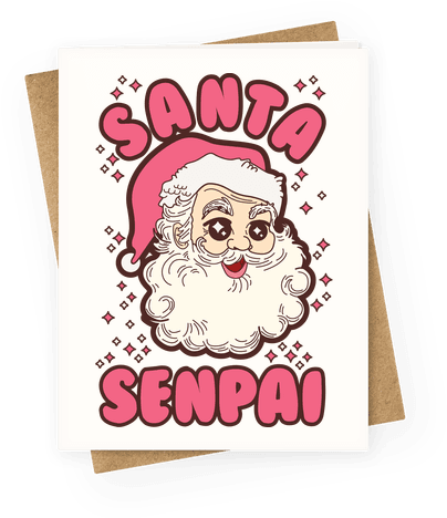 Anime Greeting Cards T Shirts Tanks Coffee Mugs And - Santa Senpai (484x484), Png Download