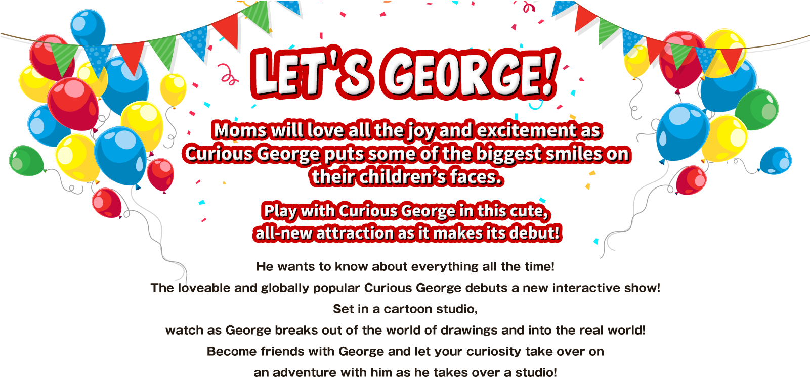 Let's Be George！ Moms Will Love All The Joy And Excitement - Curious George (1600x800), Png Download
