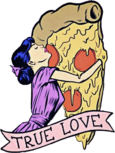 True Love Pizza - Pizza Is My True Love (457x605), Png Download
