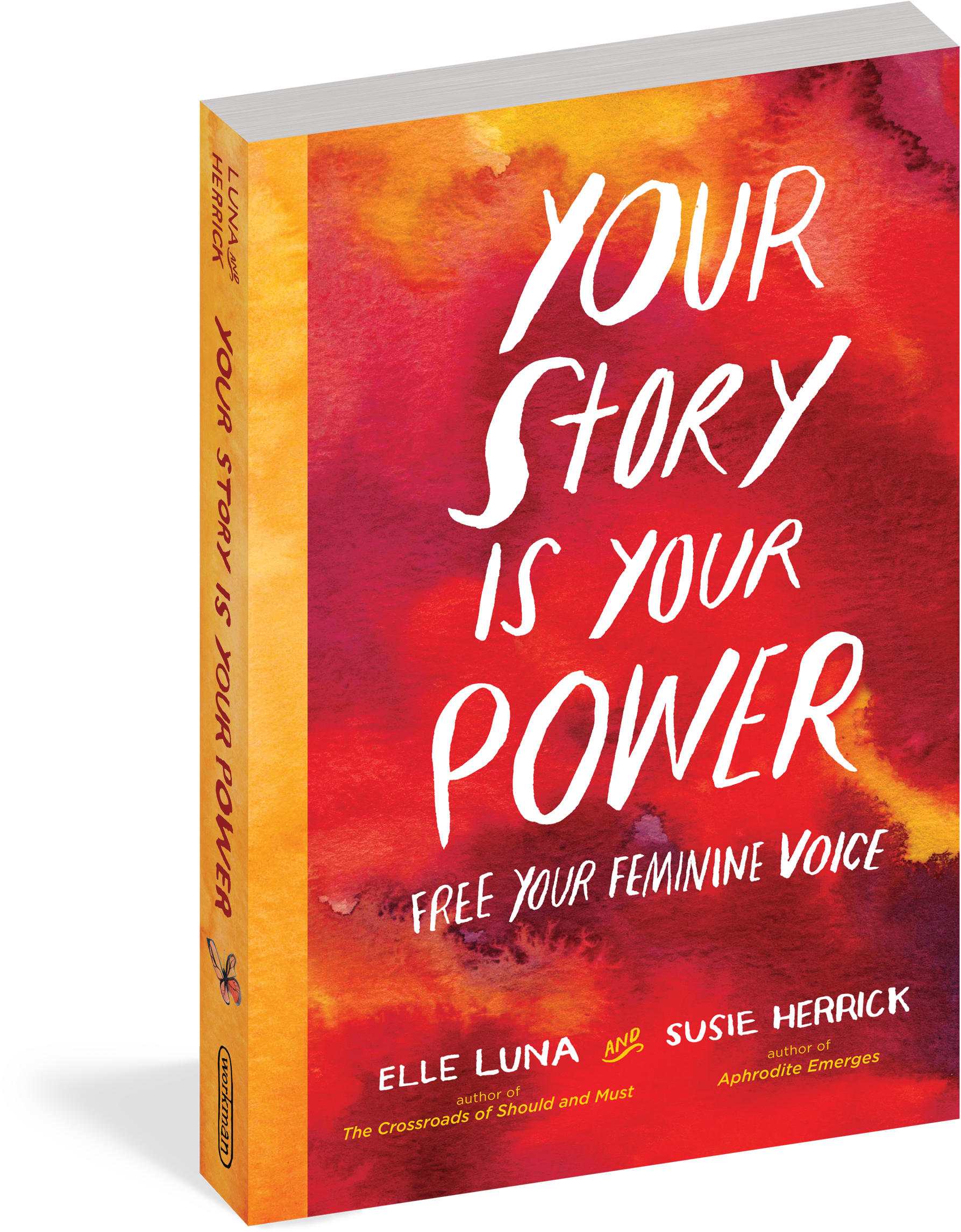 Elle Luna's New Book 'your Story Is Your Power' Is - Your Story Is Your Power: Free Your Feminine Voice (1950x2400), Png Download