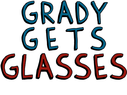 Grady Gets Glasses - Grady Gets Glasses By Rittman Dede 9781682702031 (paperback) (500x337), Png Download