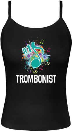 Trombone Player Spaghetti Tank Tops Has Number 1 Quote - Inktastic Number 1 Band Director Marching Season Music (480x480), Png Download