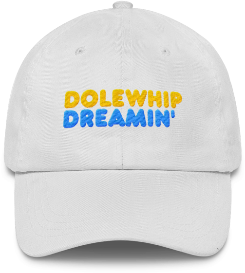 Dole Whip Dreamin' Baseball Dad Cap - Hat (600x600), Png Download