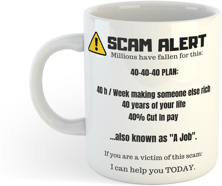 Scam Alert 40 40 40 Job Plan - Mug (1000x1000), Png Download