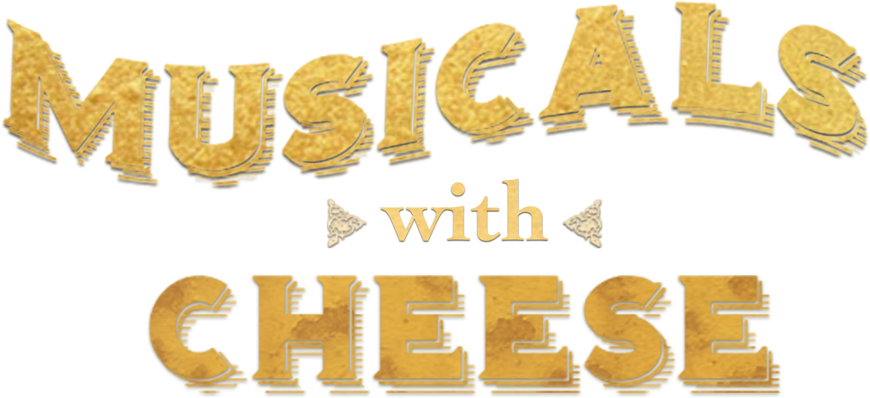 Musicals With Cheese Podcast Musicals 20with 20cheese - Musical Theatre (3000x1684), Png Download