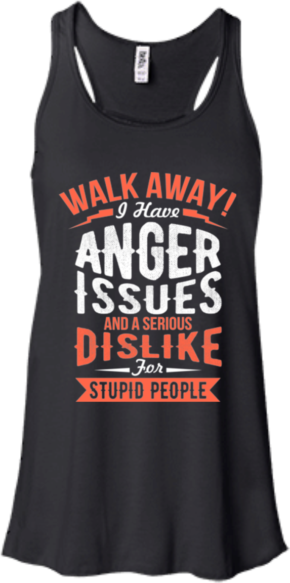 Name Shirt Walk Away I Have Anger Issues And A Serious - Greatdanecompany Autism Love Ladies Flowy Racerback (1155x1155), Png Download