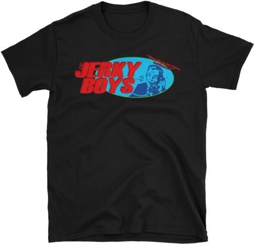 The Jerky Boys Logo T-shirt / "how Do Ya Say There, - Dbap Shirt (550x550), Png Download