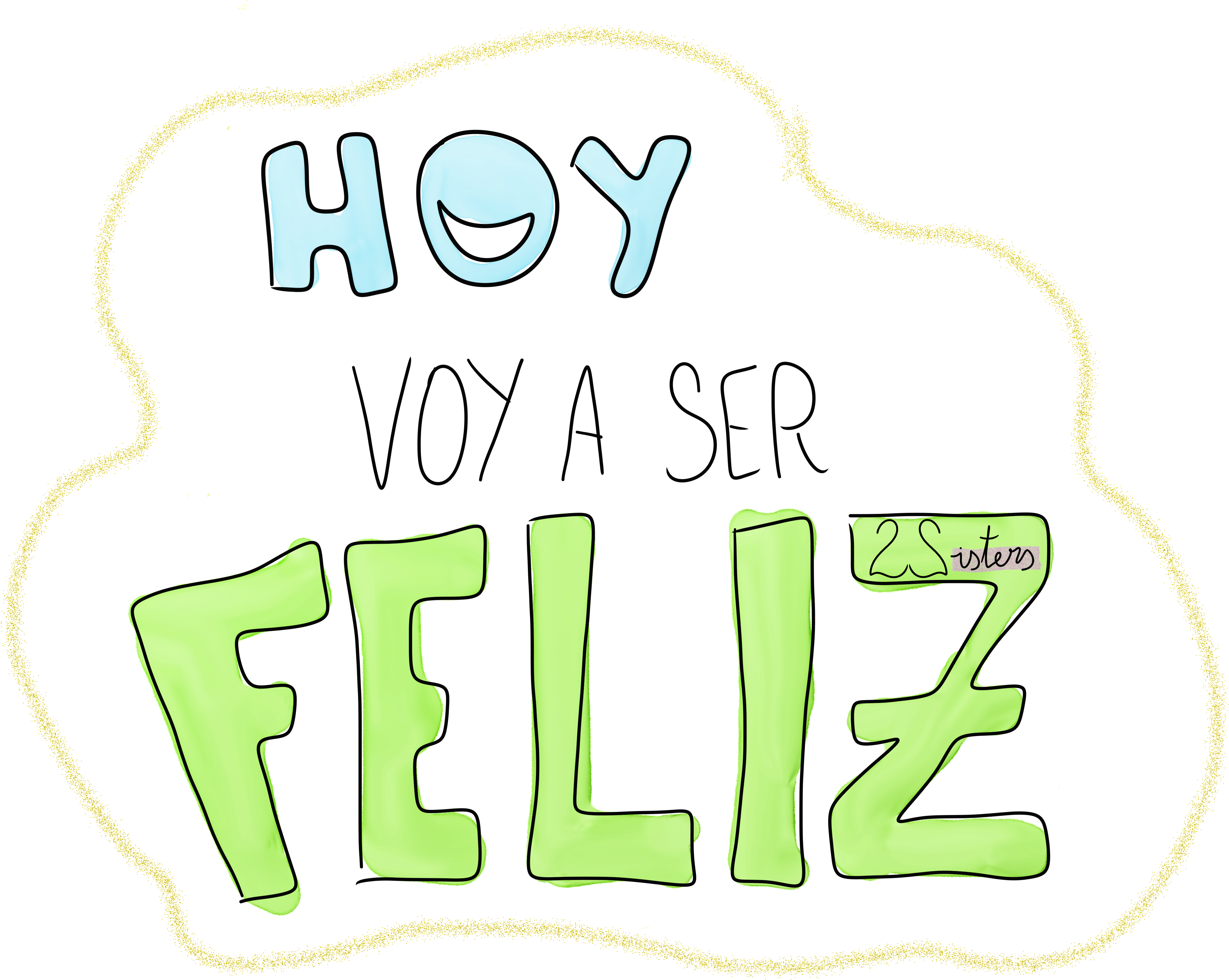 Hoy Voy A Ser Feliz - Illustration (4726x3546), Png Download