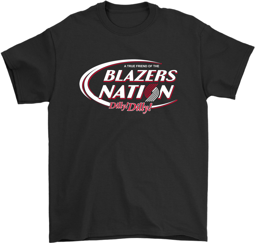 Nba Bud Light Dilly Dilly A True Friend Of The Portland - Weber Grill Shirt (1024x1024), Png Download