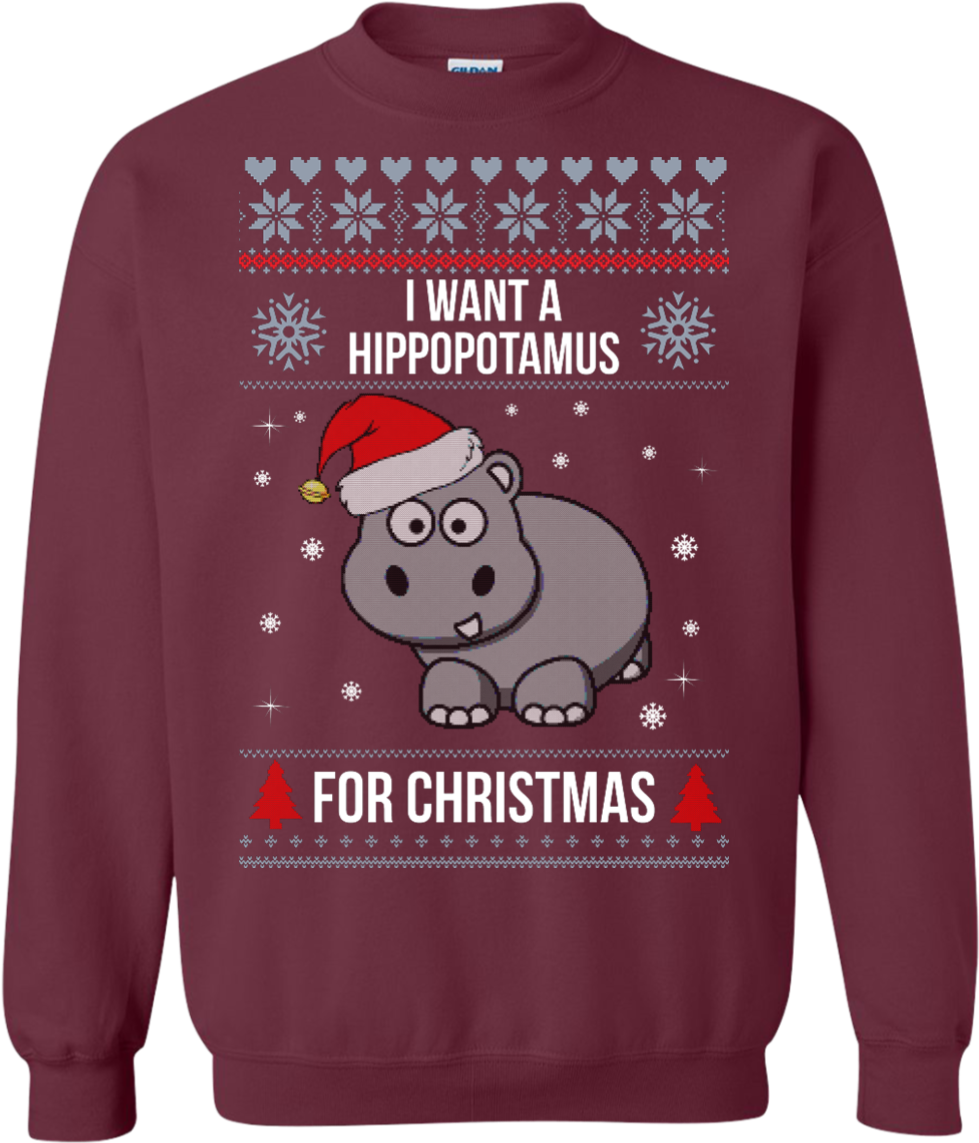 Hippopotamus Christmas Sweater I Want A Hippopotamus - Christmas Jumper (1155x1155), Png Download