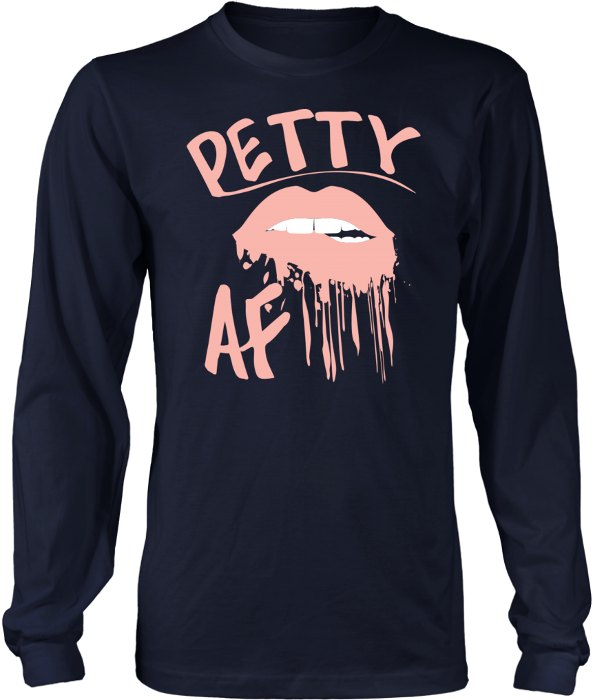 Petty Af Light Pink Dripping Lips Long Sleeve T-shirts - Fishing Saved Me From Becoming Shirt (1024x1024), Png Download