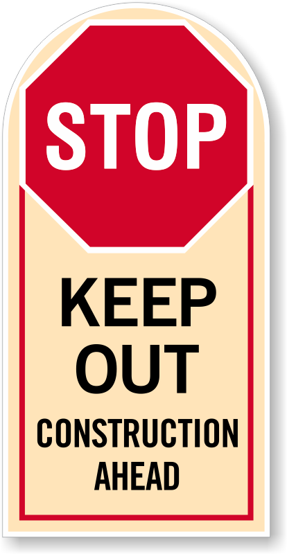 Keep Out Construction Area Sign - Parking Lot Closed Signs (414x800), Png Download