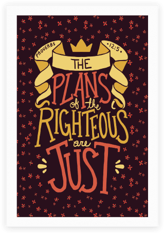 The Plans Of The Righteous Are Just Poster - Greeting Card (484x484), Png Download