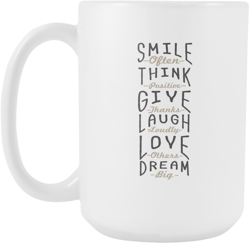 Smile Often Think Positive Give Thanks Laugh Loudly - Beer Stein (1024x1024), Png Download