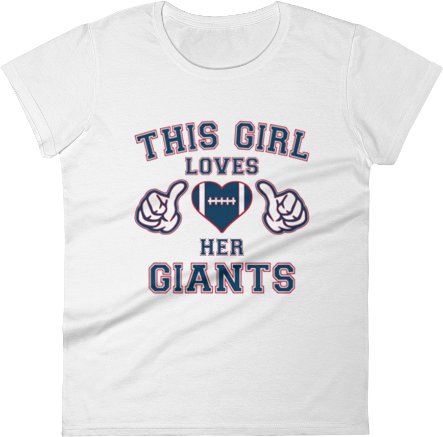 This Girl Loves Her Giants Ladies Short Sleeve T-shirt - New York Giants (1000x1000), Png Download