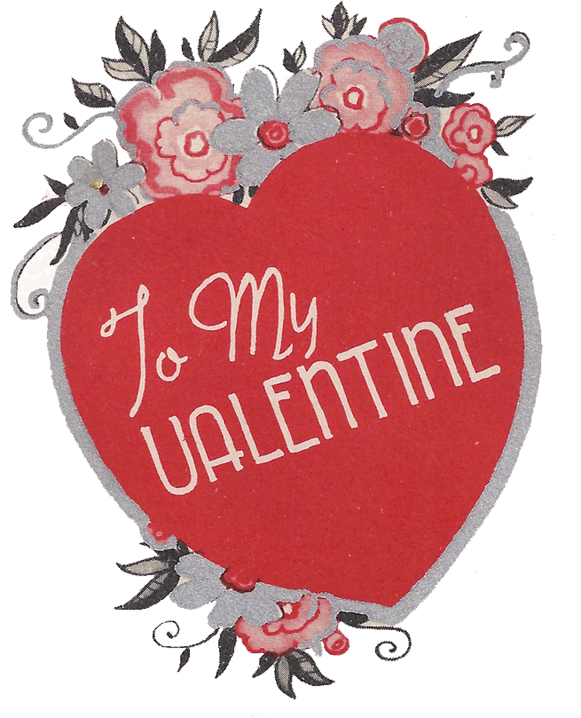 Free Vintage Clip Art To My Valentine Greeting Card (658x820), Png Download