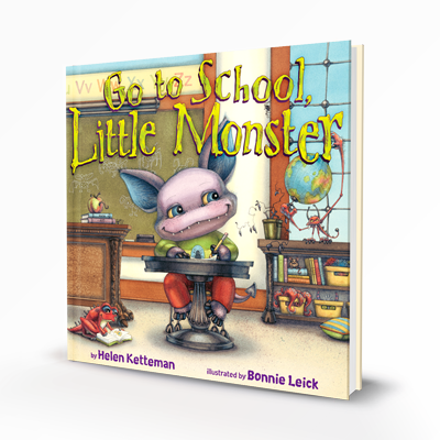 Helen Ketteman's Soothing Rhymes And Bonnie Leick's - Go To School, Little Monster By Helen Ketteman (400x400), Png Download