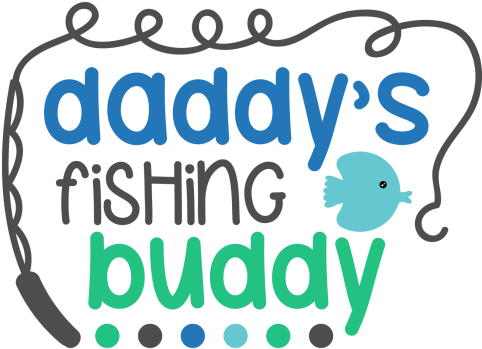 Dad's Fishing Buddy (640x640), Png Download