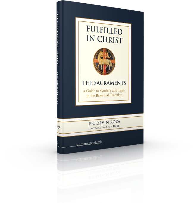 Fulfilled In Christ - Fulfilled In Christ: The Sacraments. A Guide (800x800), Png Download