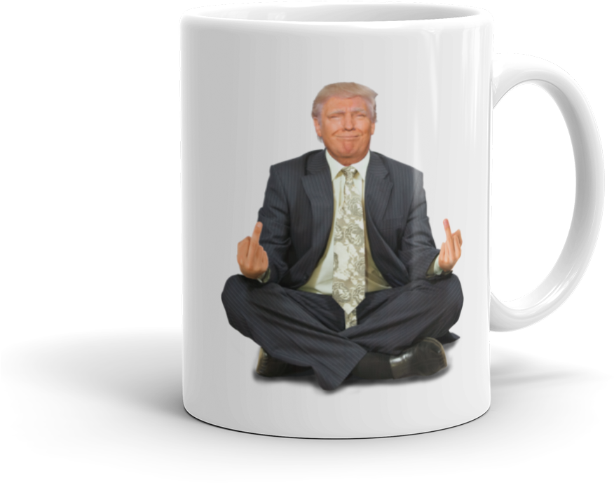 Donald Trump Meditation Coffee Mugs - Donald Trump Coffee Cup (1000x1000), Png Download