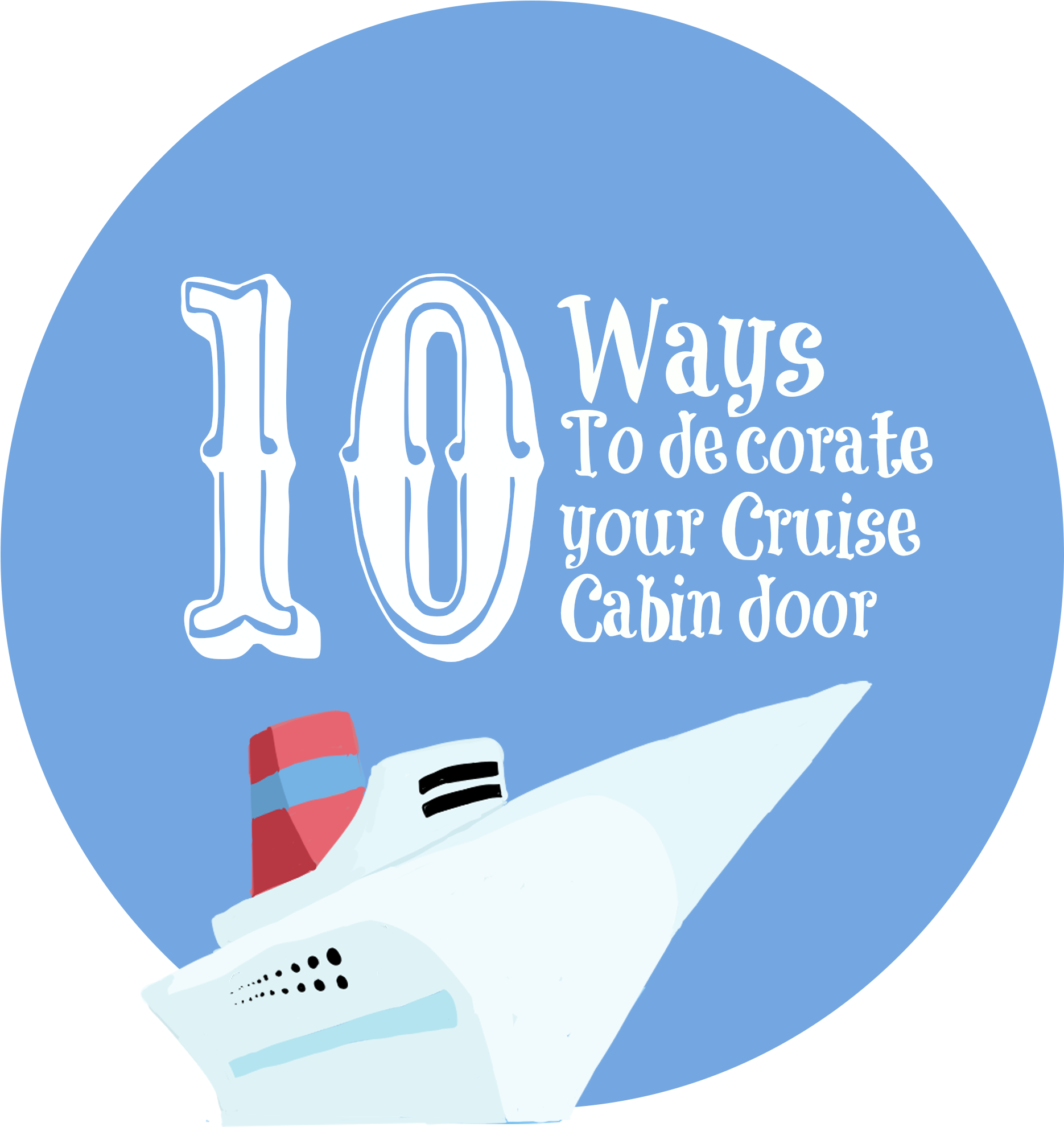 10 Ideas For Decorating Your Cruise Cabin Door - Cruise Door Sign (2000x2070), Png Download