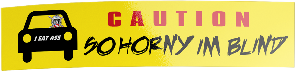 So Horny I'm Blind Bumper Sticker - Label (1440x1440), Png Download