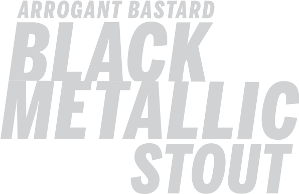 Arrogant Bastard Black Metallic Stout - Poster (600x600), Png Download