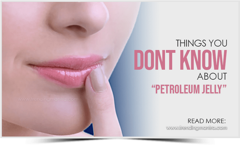 Things You Dont Know About Petroleum Jelly - Petroleum Jelly (829x477), Png Download