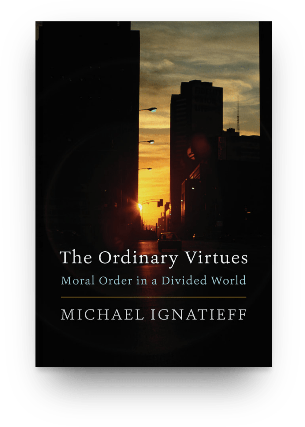 The Ordinary Virtues - Ordinary Virtues Moral Order In A Divided World By (997x1397), Png Download