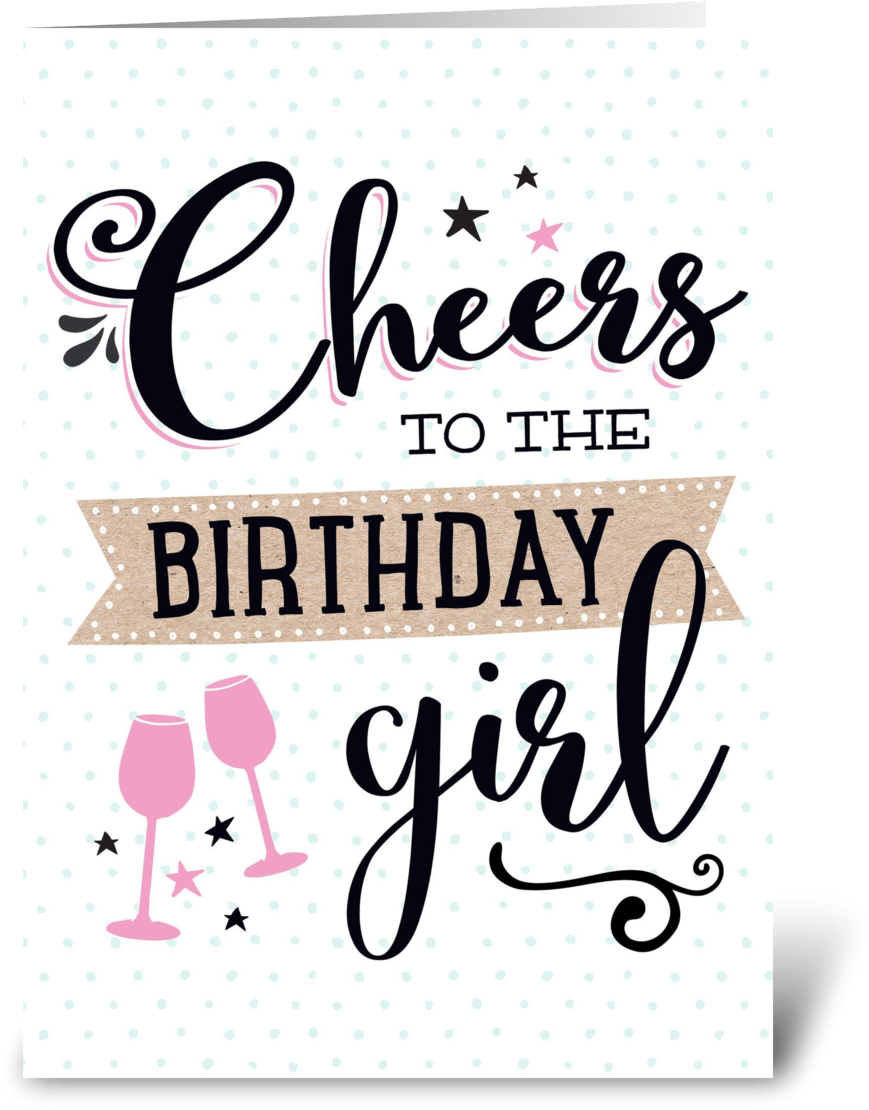 Cheers To The Birthday Girl (1050x1188), Png Download