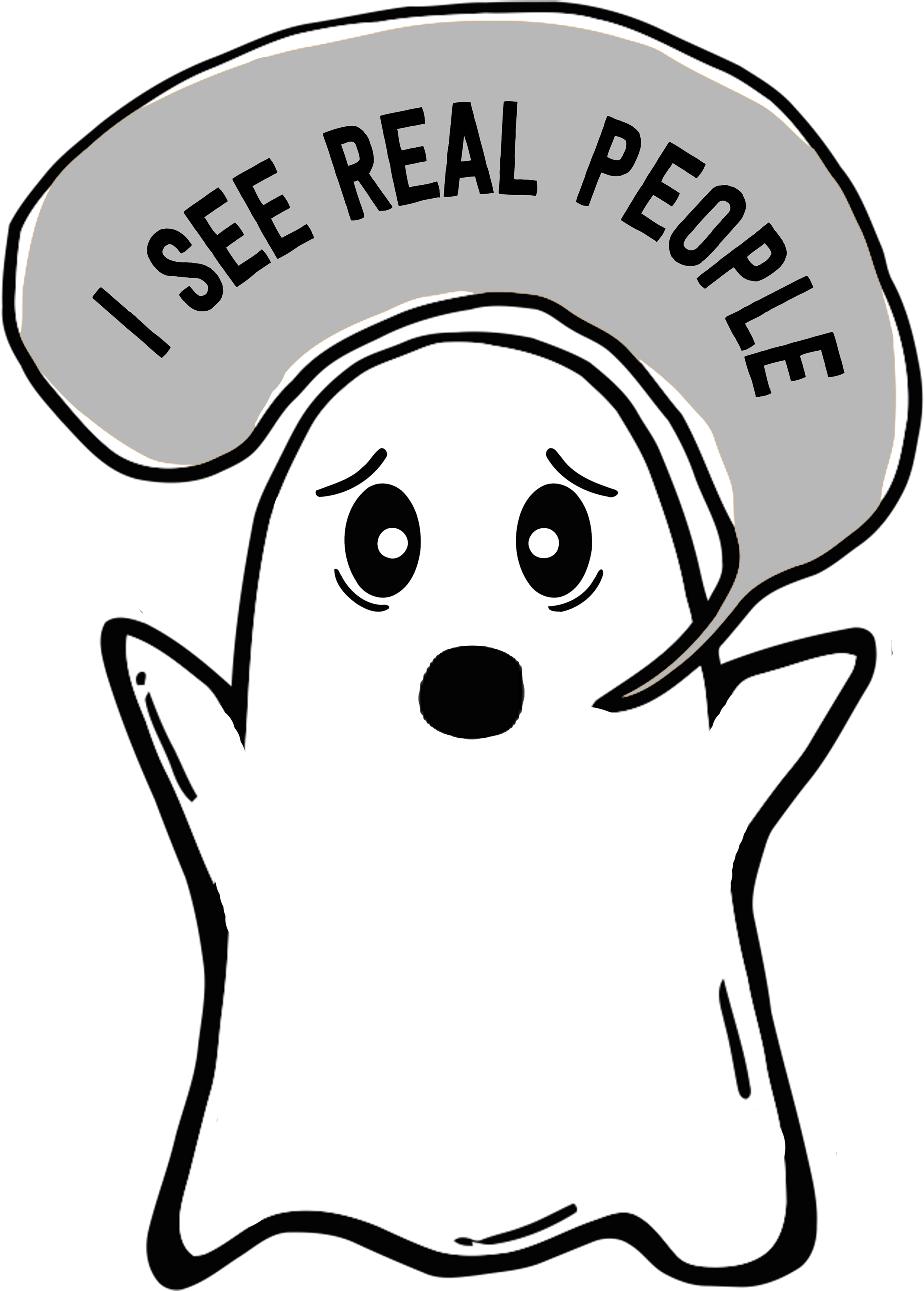 I See Real People Funny Ghost Shirt Is Perfect For (4500x5400), Png Download