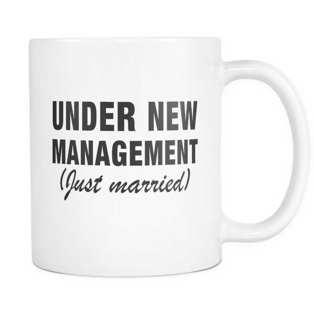 Under New Management Mug - Mug (1024x1024), Png Download