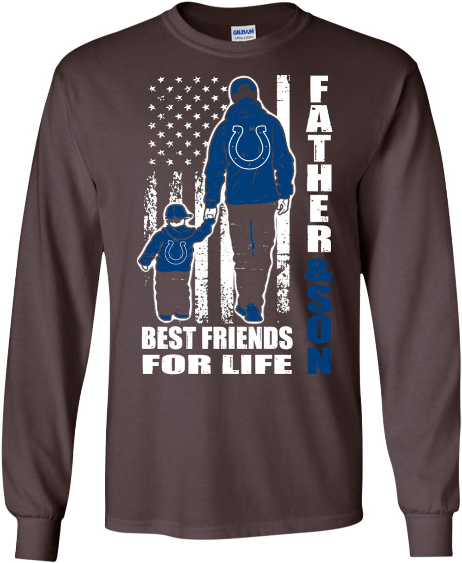 Father And Son Best Friends For Life Indianapolis Colts - T-shirt (1155x1155), Png Download