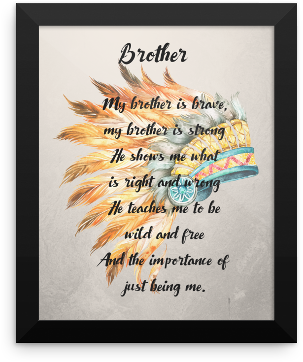 Brother Poem Headdress Brother Headdress Print Brother - Graphic Design (1000x1000), Png Download