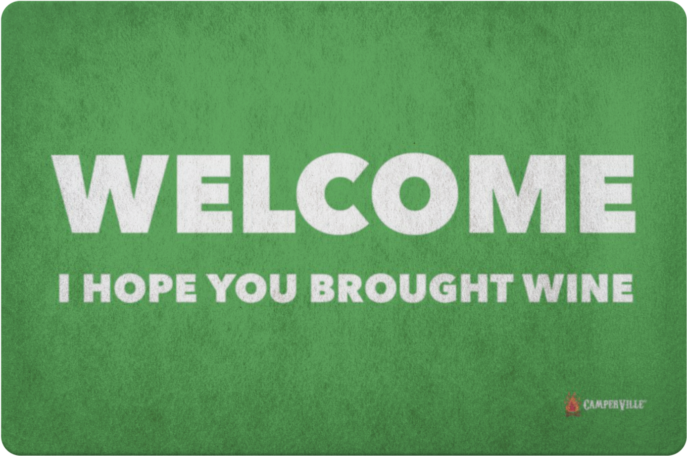 I Hope You Brought Wine" Doormat Camperville - Printing (1400x1400), Png Download