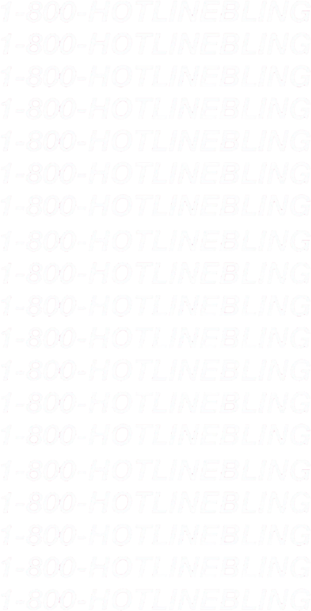 Hotline Bling Hotline Bling - Beige (728x1294), Png Download