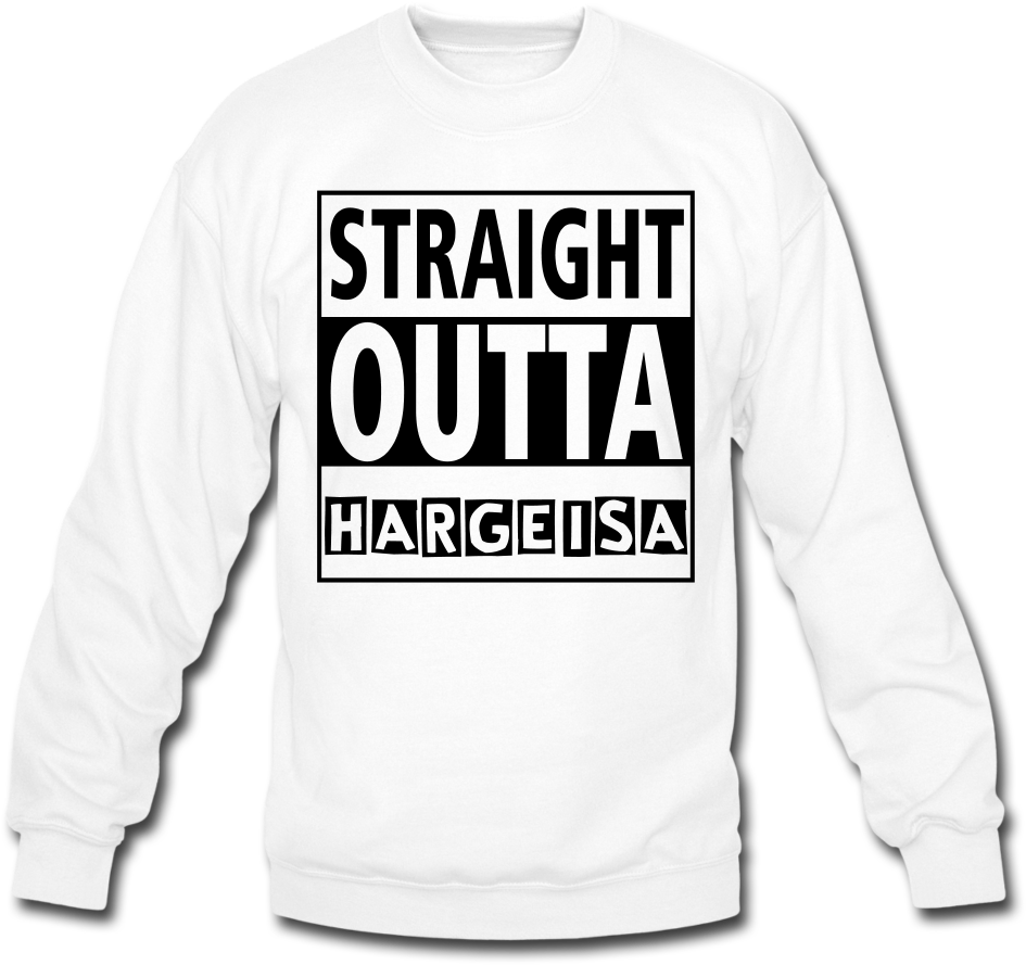 Straight Outta Hargeisa - Long-sleeved T-shirt (1000x1000), Png Download