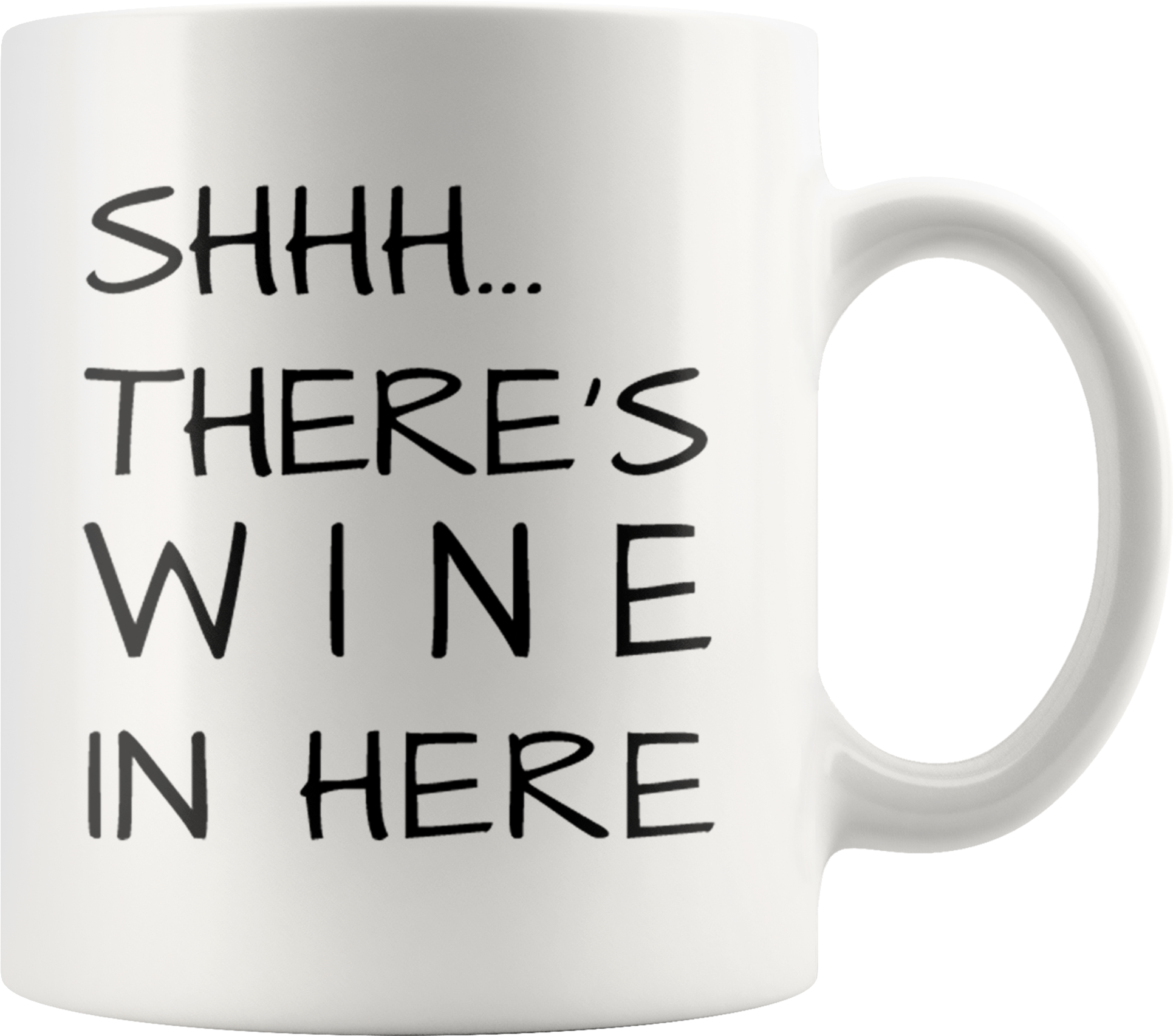Shhh There's Wine In Here White Mug (2000x2000), Png Download