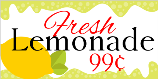 Fresh Lemonade 99 Cents Vinyl Banner - Graphic Design (560x560), Png Download