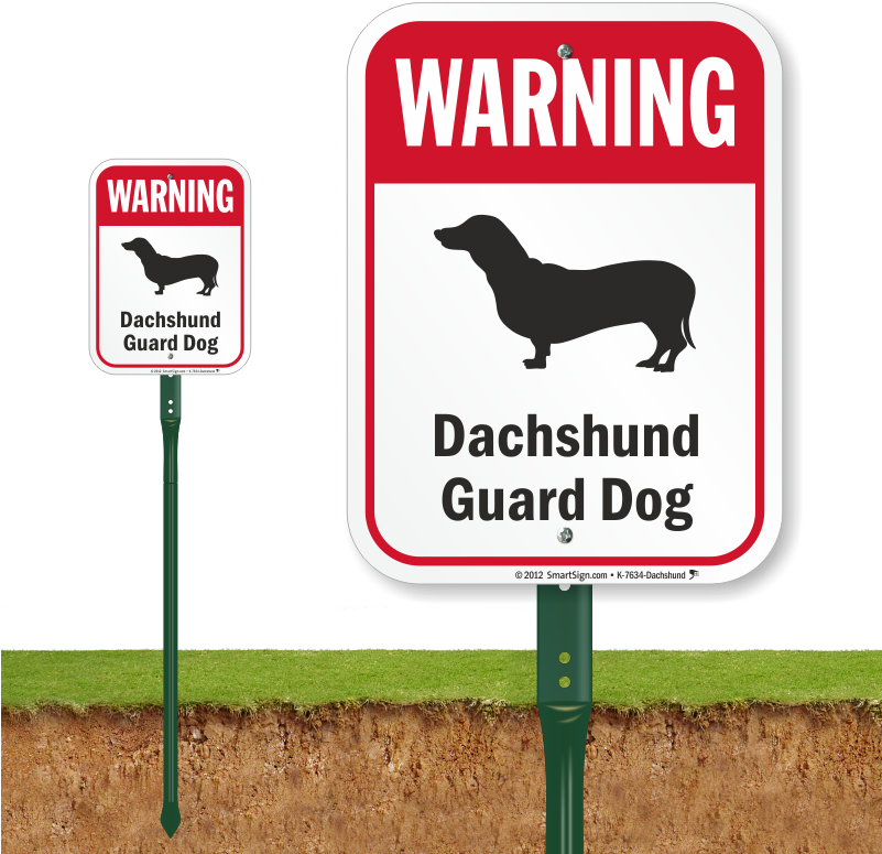 Warning Dachshund Guard Dog Lawnboss™ Signs - Dont Pick Flowers Signage (800x800), Png Download