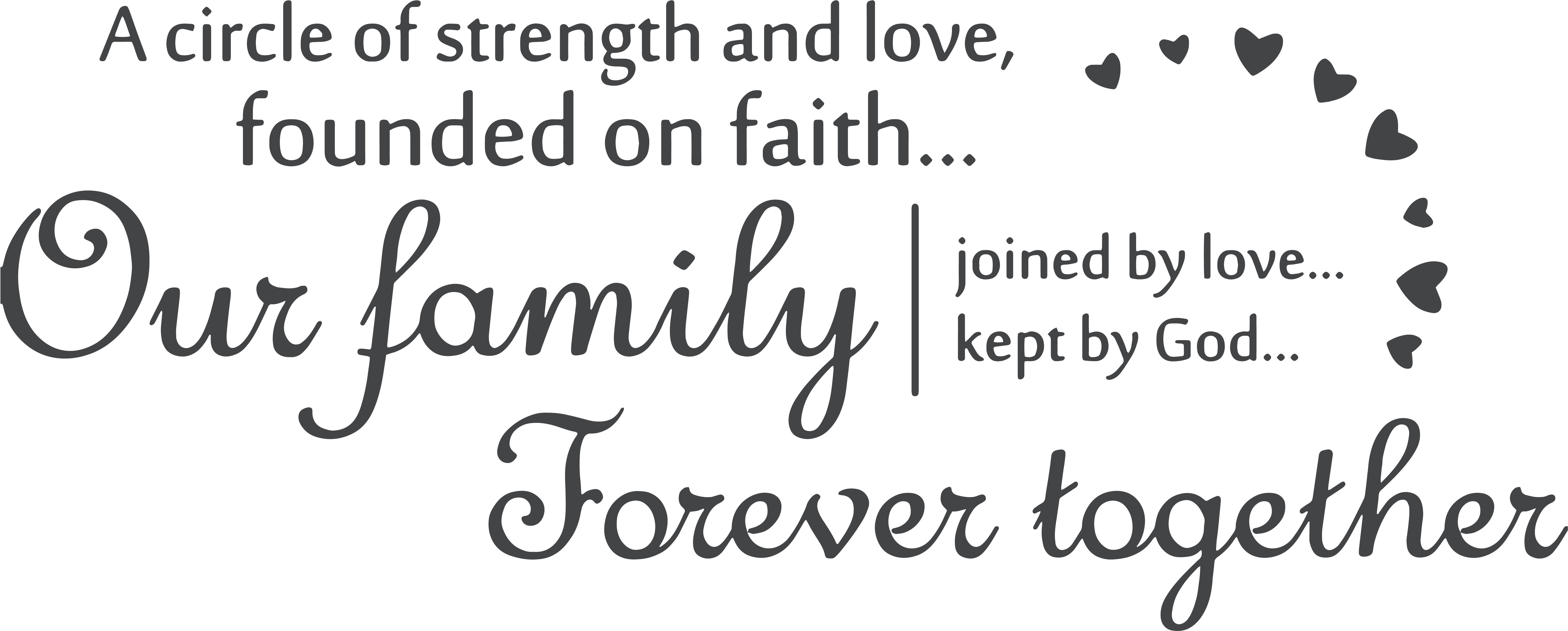 A Circle Of Strength And Love, Founded On Faithâ€¦ourâ€¦ - Calligraphy (6600x2738), Png Download